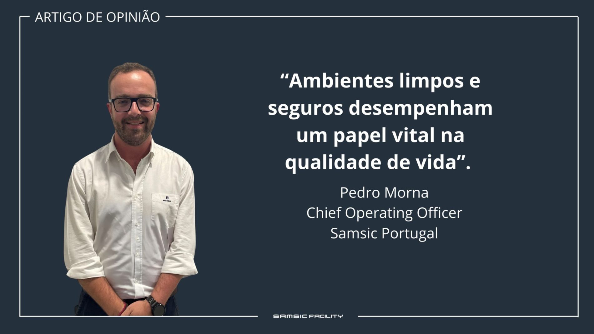 Colaborador SAMSIC com artigo de opinião