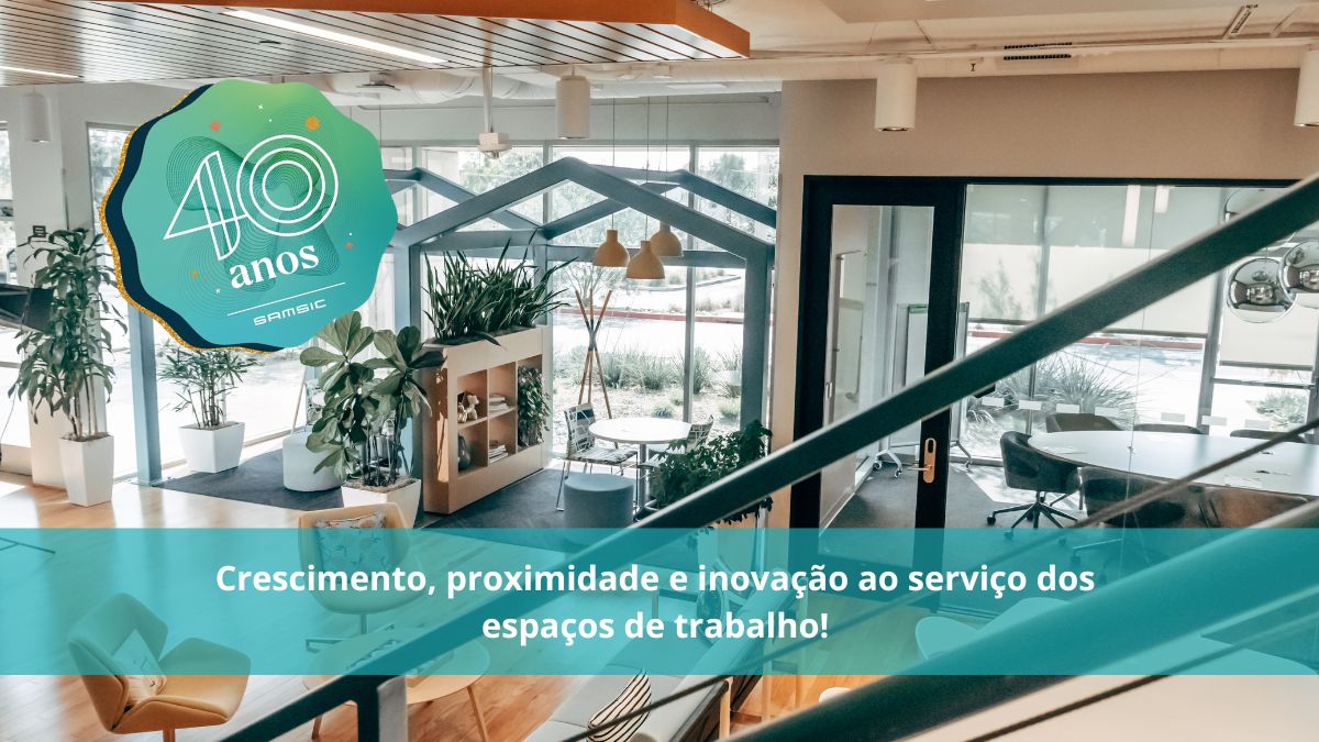 40 anos de crescimento, proximidade e inovação ao serviço dos espaços de trabalho