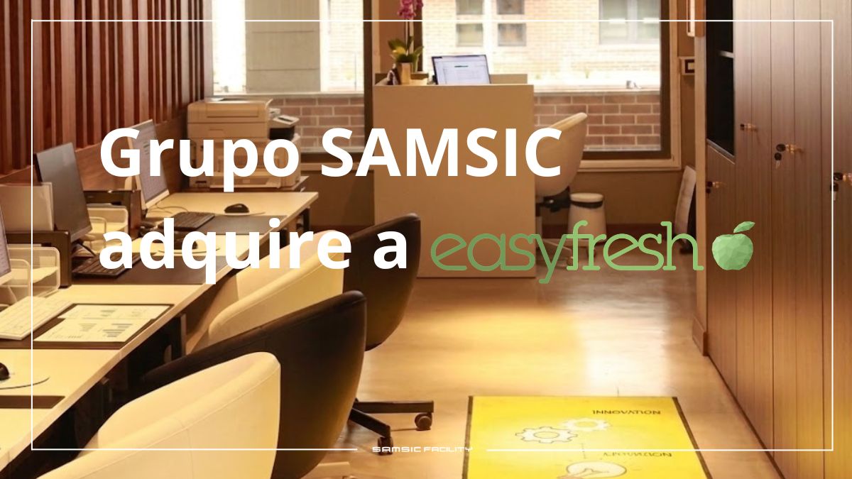 Grupo SAMSIC adquire a EasyFresh